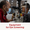 Dr reden on giving a little boy an eye examination with the heading that says 'equipment for eye screening'
